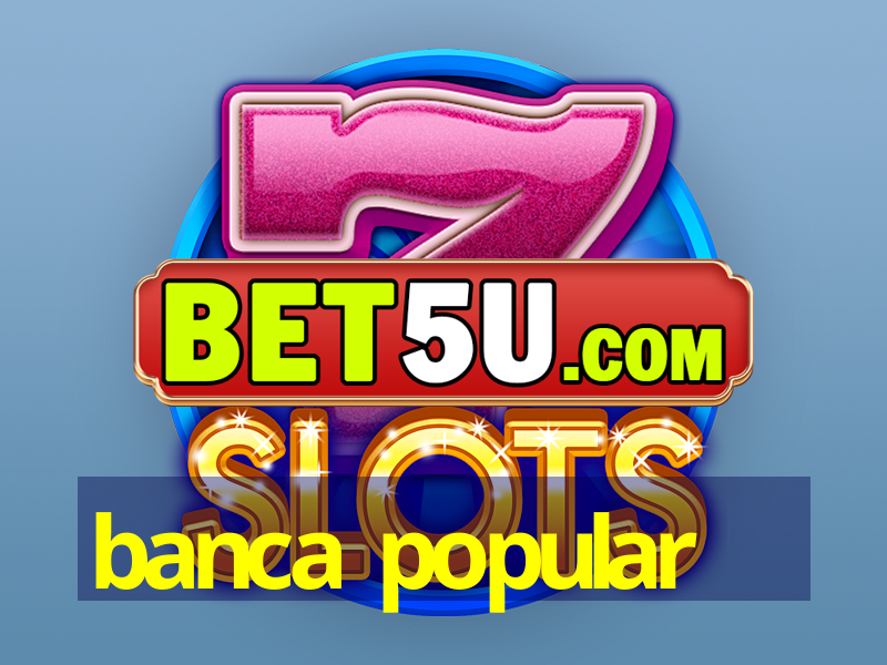 banca popular